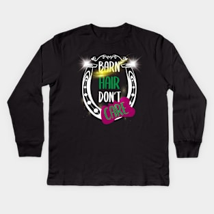 Barn Hair Don't Care Shirt Horse Shirt - Green & Purple and Shining Kids Long Sleeve T-Shirt